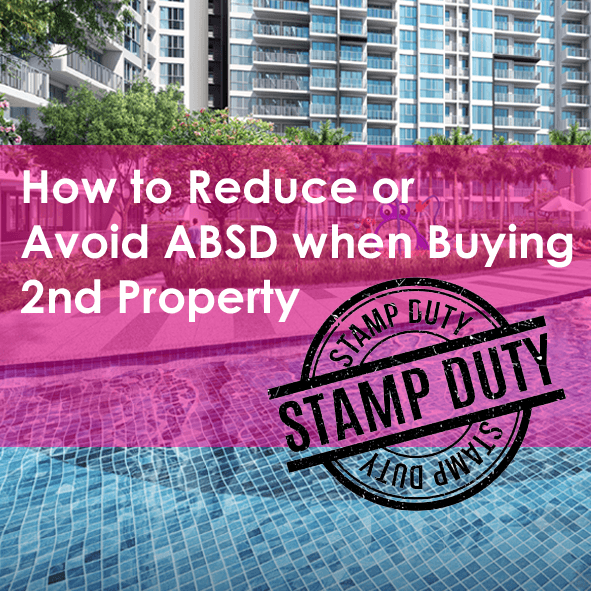 How to reduce or avoid ABSD when buying 2nd property