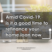 When is a good time to refinance your home loan