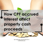 How CPF accrued interest affect property cash proceeds