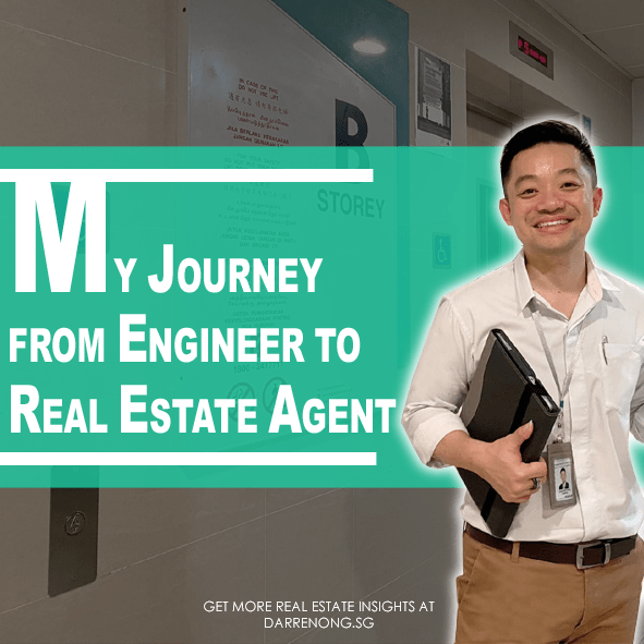 My journey from an engineer to a real estate agent career path - Darren Ong 93839588 www.darrenong.sg