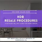 HDB Resale Procedures (A Detailed Selling Guide For Home Owner
