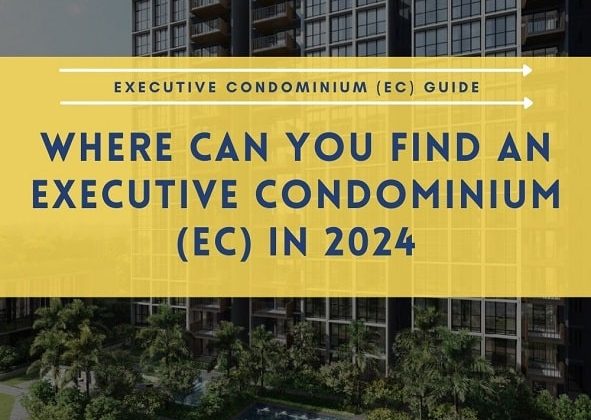 Where Can You Find and How to Buy an Executive Condominium in 2024