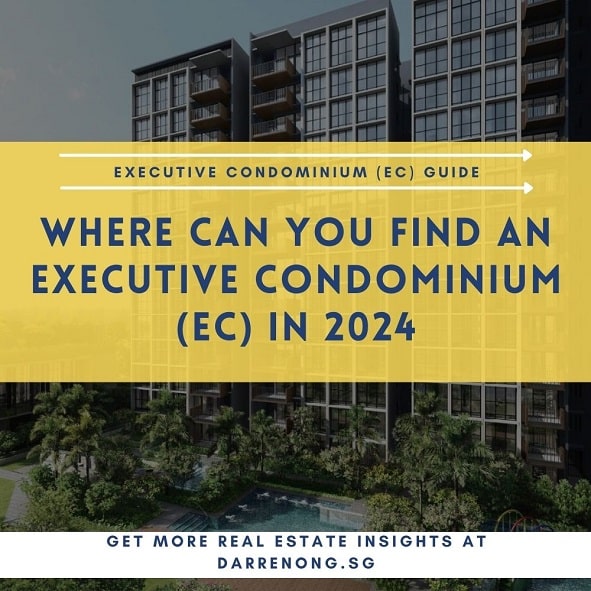 Where Can You Find and How to Buy an Executive Condominium in 2024