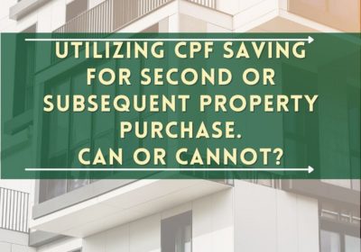 Can I Use CPF Funds (OA/SA/RA etc) To Pay For Second Or Subsequent Property in Singapore?