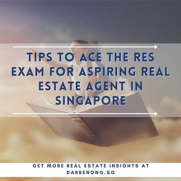 Ace the Singapore Real Estate Salesperson (RES) Exam Tips to Become a Licensed Real Estate Agent in Singapore