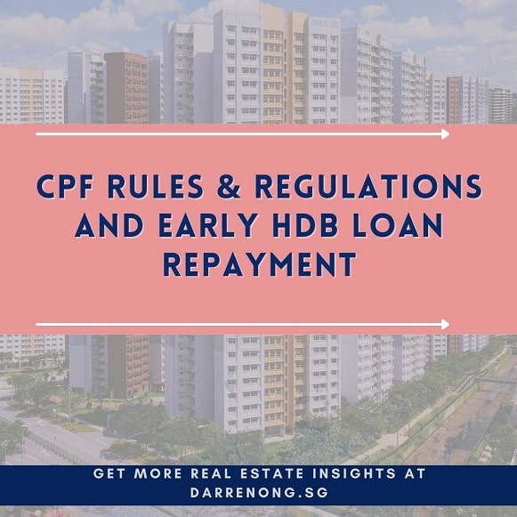 CPF Rules & Regulations and Early HDB Loan Repayment