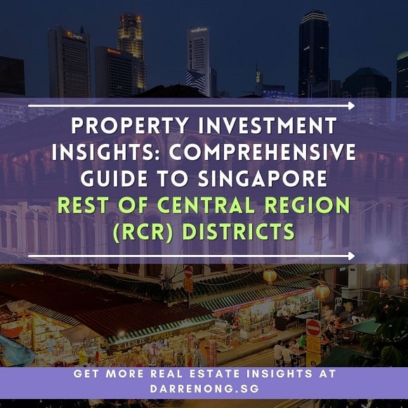 New Launch Property Investment Insights Comprehensive Guide to Singapore Rest of Central Region (RCR)