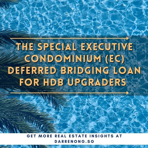 The Special EC Deferred Bridging Loan for HDB Upgraders